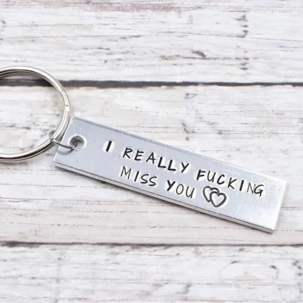 I Really F*cking Miss You Stainless Steel Keychain NEW - Picture 1 of 2